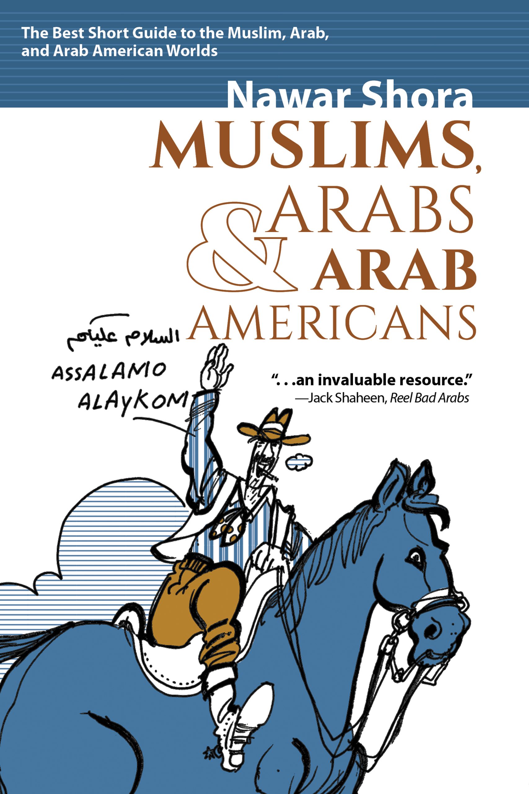 Muslims, Arabs, and Arab Americans